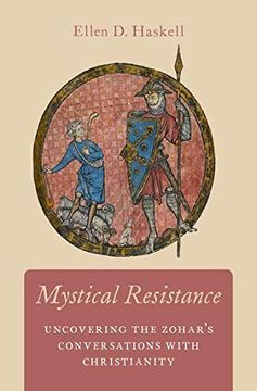portada Mystical Resistance: Uncovering the Zohar'S Conversations With Christianity (en Inglés)