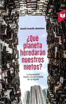 portada Que Planeta Heredaran Nuestros Nietos (in Spanish)