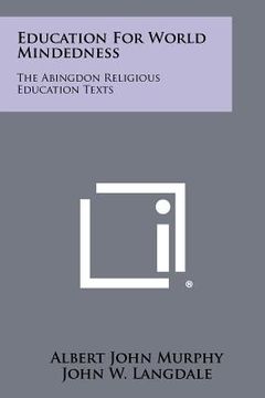 portada education for world mindedness: the abingdon religious education texts