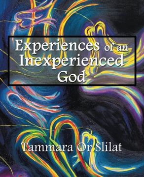 portada Experiences of an Inexperienced God: Excerpts from God's Diary