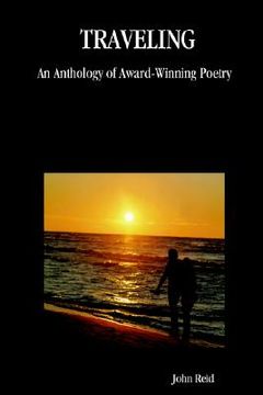 portada traveling: an anthology of award-winning poetry (en Inglés)
