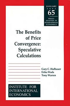portada The Benefits of Price Convergence: Speculative Calculations (in English)