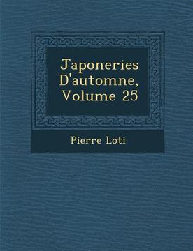 portada Japoneries D'Automne, Volume 25 (en Francés)