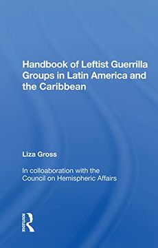 portada Handbook of Leftist Guerrilla Groups in Latin America and the Caribbean 