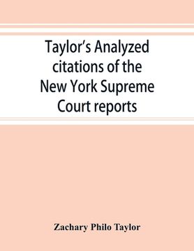 portada Taylor's analyzed citations of the New York Supreme Court reports (en Inglés)