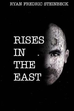 portada Rises In The East: A Collection of Poems