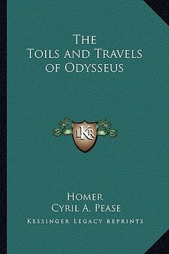 portada the toils and travels of odysseus (en Inglés)