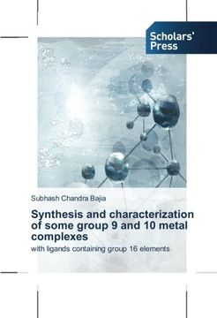 portada Synthesis and characterization of some group 9 and 10 metal complexes: with ligands containing group 16 elements