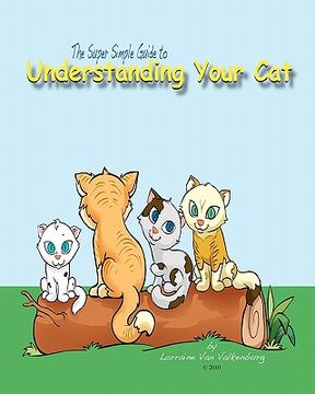 portada the super simple guide to understanding your cat (in English)