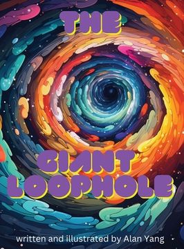 portada The Giant Loophole (in English)