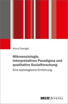 portada Mikrosoziologie, Interpretatives Paradigma und Qualitative Sozialforschung (en Alemán)