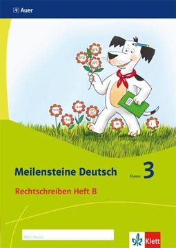 portada Meilensteine Deutsch 3. Rechtschreiben - Ausgabe ab 2017 Heft b Klasse 3 (en Alemán)