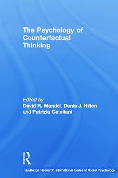 portada The Psychology of Counterfactual Thinking (Routledge Research International Series in Social Psychology) (en Inglés)
