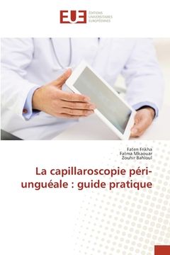 portada La capillaroscopie péri-unguéale: guide pratique (en Francés)