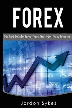 portada Trading: This Book Includes: Forex, Forex Strategies, Forex Advanced.