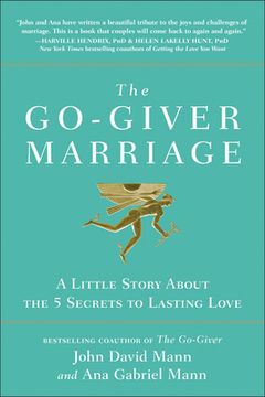 portada The Go-Giver Marriage: A Little Story about the Five Secrets to Lasting Love (in English)