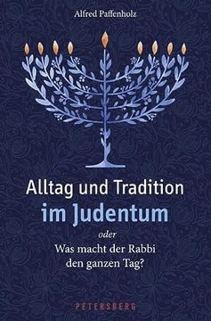 portada Alltag und Tradition im Judentum Oder was Macht der Rabbi den Ganzen Tag? (en Alemán)