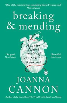 portada Breaking & Mending: A Junior Doctor’S Stories of Compassion & Burnout (in English)
