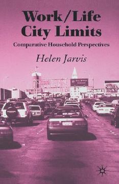 portada work-life city limits: comparative household perspectives (en Inglés)