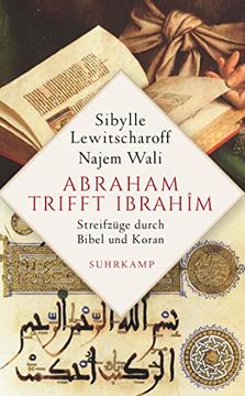 portada Abraham Trifft Ibrahîm: Streifzüge Durch Bibel und Koran (Suhrkamp Taschenbuch) (in German)