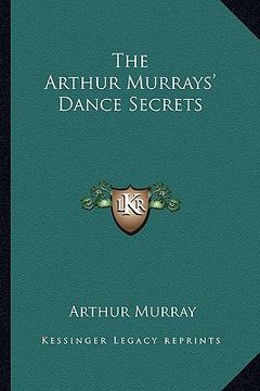 portada the arthur murrays' dance secrets (en Inglés)