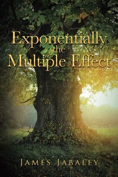 portada Exponentially the Multiple Effect (en Inglés)