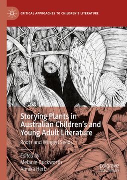 portada Storying Plants in Australian Children's and Young Adult Literature: Roots and Winged Seeds