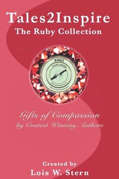 portada Tales2Inspire The Ruby Collection: Gifts of Compassion (en Inglés)
