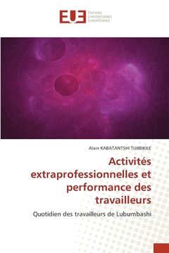 portada Activités extraprofessionnelles et performance des travailleurs (en Francés)