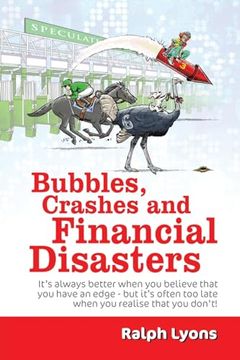 portada Bubbles, Crashes and Financial Disasters (en Inglés)