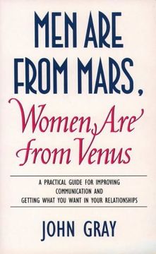 portada Men are From Mars, Women are From Venus: A Practical Guide for Improving Communication and Getting What you Want in Your Relationships' (en Inglés)