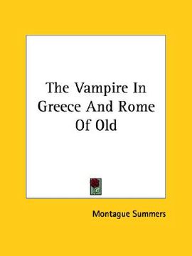 portada the vampire in greece and rome of old (en Inglés)