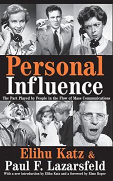 portada Personal Influence: The Part Played by People in the Flow of Mass Communications (en Inglés)