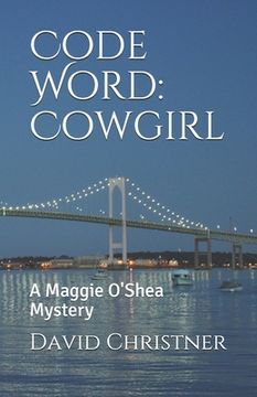 portada Code Word: Cowgirl: A Maggie O'Shea Mystery (en Inglés)