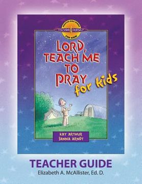 portada Discover 4 Yourself(r) Teacher Guide: Lord, Teach Me to Pray for Kids (en Inglés)