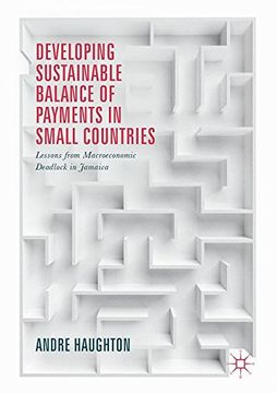 portada Developing Sustainable Balance of Payments in Small Countries: Lessons from Macroeconomic Deadlock in Jamaica