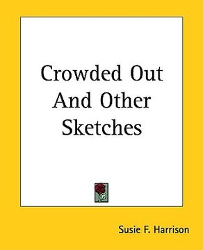 portada crowded out! and other sketches (en Inglés)