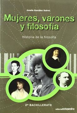 portada Historia de la Filosofia, Mujeres, Varones y Filosofia, 2 Bachillerato