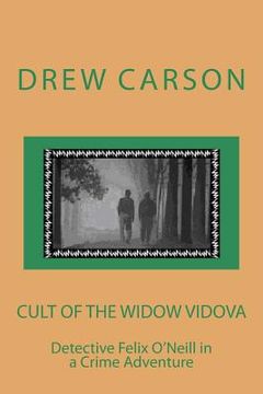 portada Cult of the Widow Vidova: Detective Felix O'Neill in a Crime Adventure