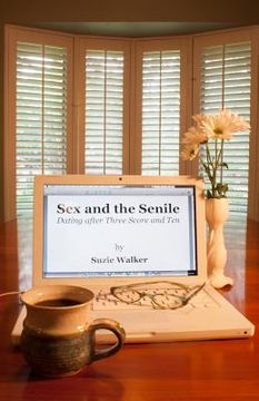 portada Sex and the Senile (in English)