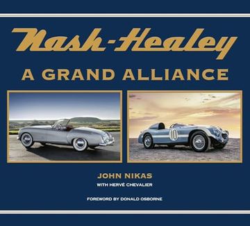 portada Nash-Healey: A Grand Alliance (en Inglés)