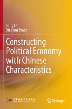 portada Constructing Political Economy with Chinese Characteristics (en Inglés)