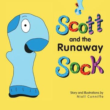 portada Scott and the Runaway Sock: A heartwarming story of friendship (en Inglés)
