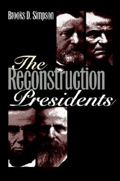 portada the reconstruction presidents (en Inglés)
