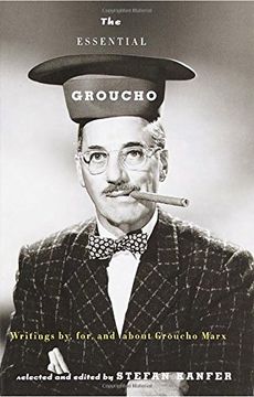portada The Essential Groucho: Writings by, For, and About Groucho Marx (in English)