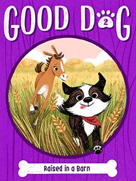 portada Raised in a Barn (Good Dog) (en Inglés)