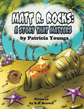 portada MATT R. ROCKS: A Story That Matters