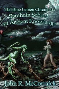 portada The Bene Lumen Chronicles: Samhain School of Ancient Knowledge (en Inglés)
