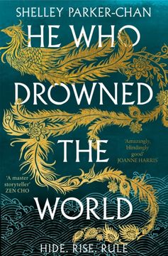 portada He Who Drowned the World: The Epic Sequel to the Sunday Times Bestselling Historical Fantasy She Who Became the Sun (en Inglés)