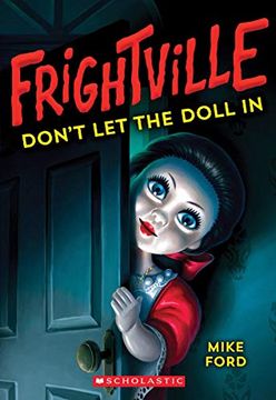 portada Don't let the Doll in (Frightville #1), Volume 1 (en Inglés)